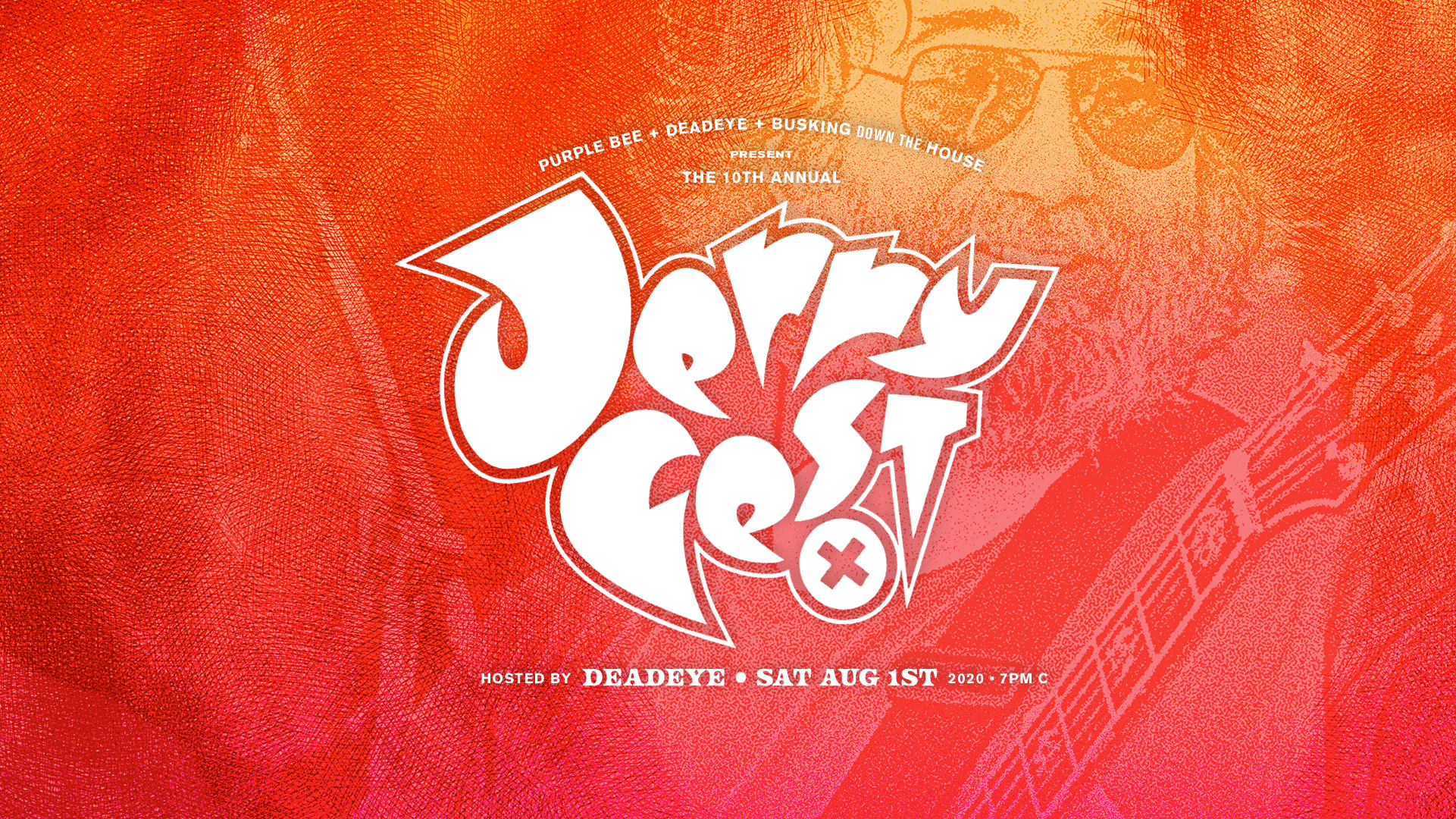 Jerry Fest X • Hosted by DeadEye • with All Star Guests Purple Bee