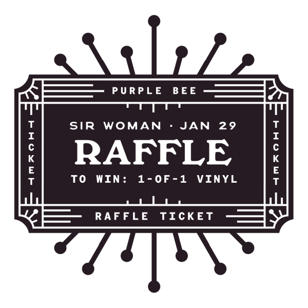 Raffle Ticket: Sir Woman 1-of-1 Live-to-Vinyl Album