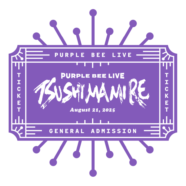 In-person Ticket: TsuShiMaMiRe - Aug 21st, 2025