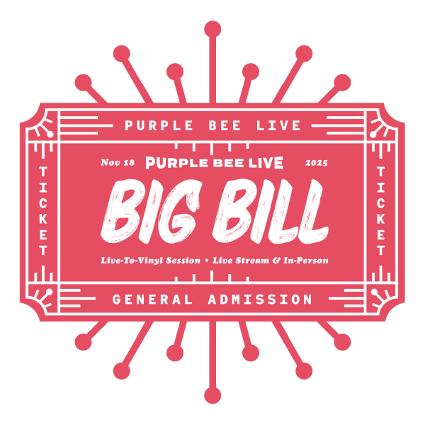 In-person Ticket: Big Bill - Nov 18th, 2025