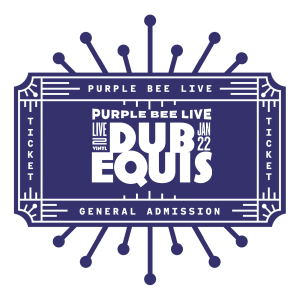 In-person Ticket: Dub Equis - Jan 22nd, 2026